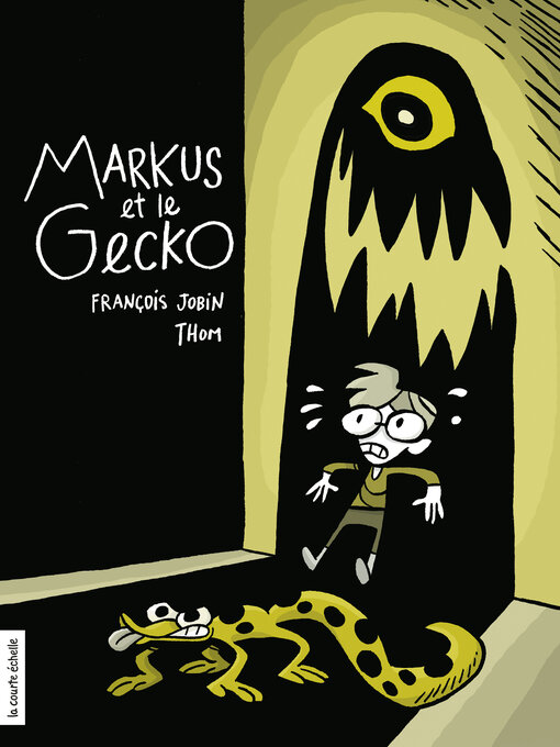 Title details for Markus et le gecko by François Jobin - Available